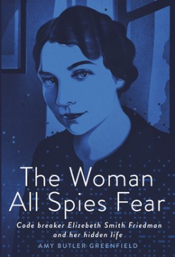 Woman All Spies Fear by Ann Butler Greenfield