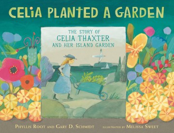 Celia planted a garden